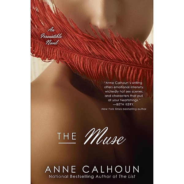 The Muse / An Irresistible Novel Bd.4, Anne Calhoun