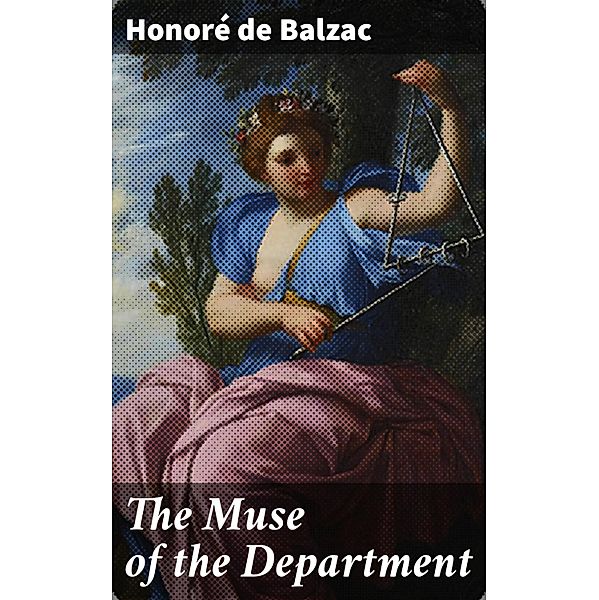 The Muse of the Department, Honoré de Balzac