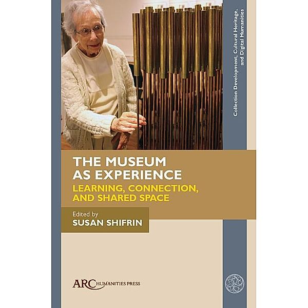 The Museum as Experience / Arc Humanities Press