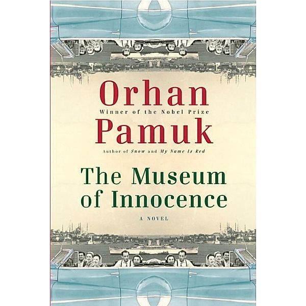 The Museum of Innocence, Orhan Pamuk