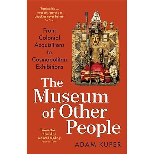 The Museum of Other People, Adam Kuper