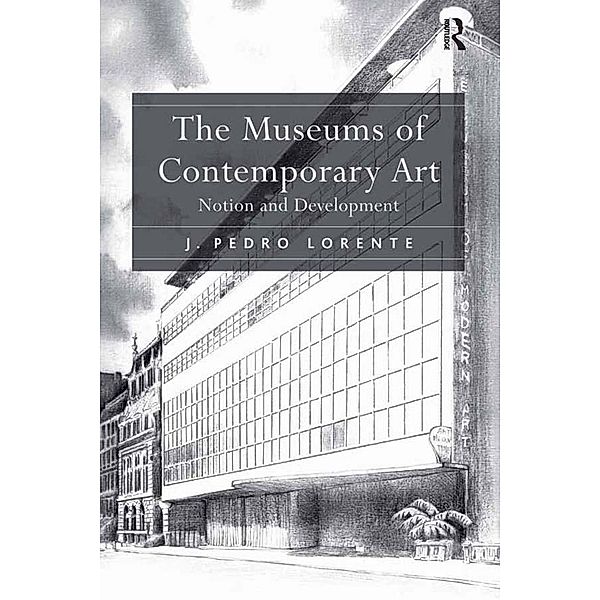 The Museums of Contemporary Art, J. Pedro Lorente