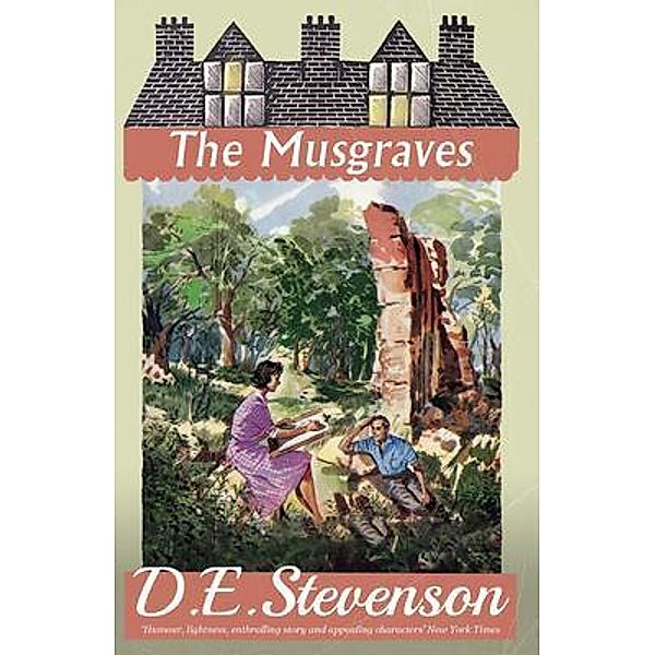 The Musgraves / Dean Street Press, D. E. Stevenson