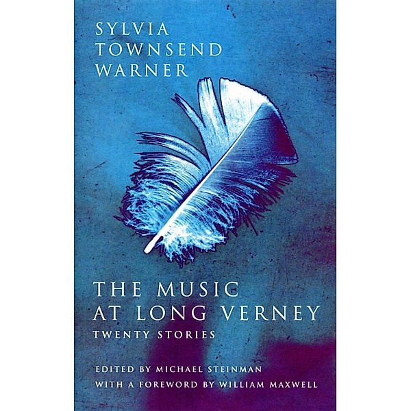 The Music At Long Verney / Vintage Digital, Sylvia Townsend Warner