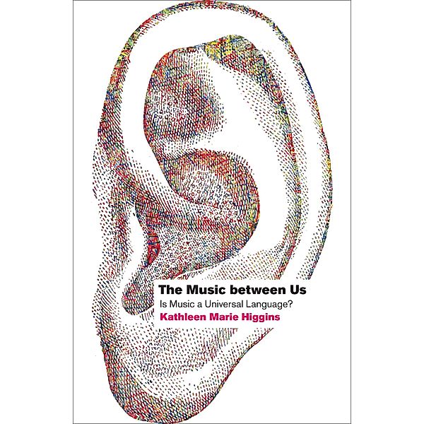 The Music between Us, Kathleen Marie Higgins