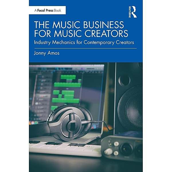 The Music Business for Music Creators, Jonny Amos