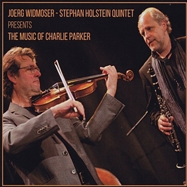 The Music Of Charlie Parker, Widmoser-Holstein Quintet