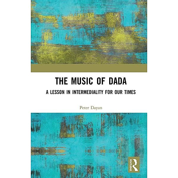 The Music of Dada, Peter Dayan