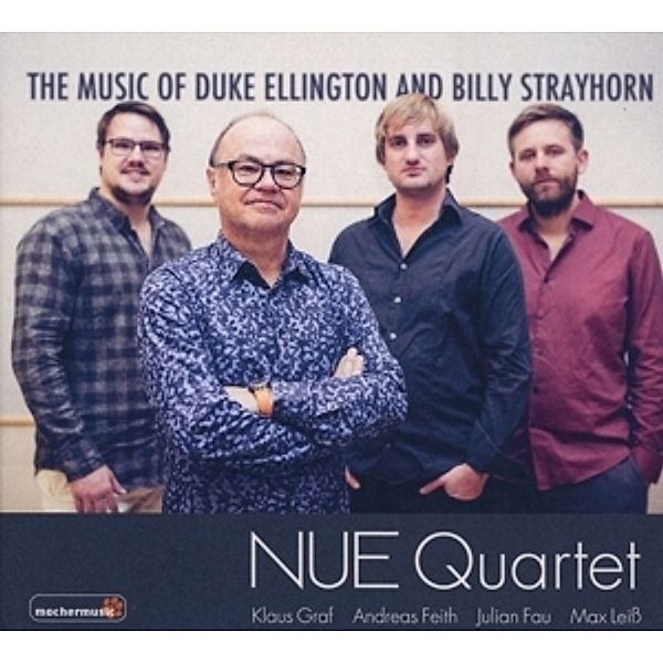 The Music Of Duke Ellington And Billy Strayhorn, Nue Quartet, K. Graf, A. Feith, J. Fau, M. Leiß