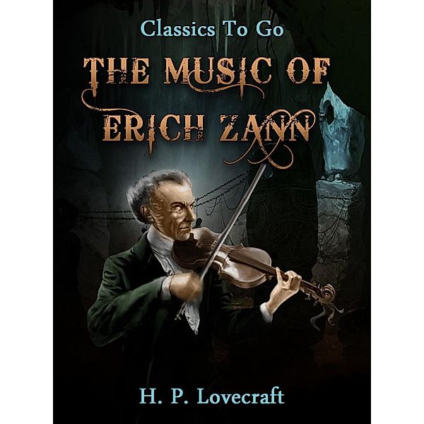 The Music of Erich Zann, H. P. Lovecraft