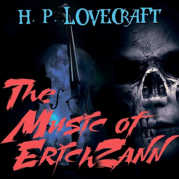 The Music of Erich Zann, H. P. Lovecraft