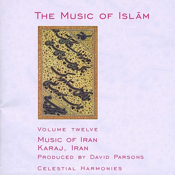 The Music Of Islam,Vol. 12, Djamshidi Sadjadifard & Sahihi
