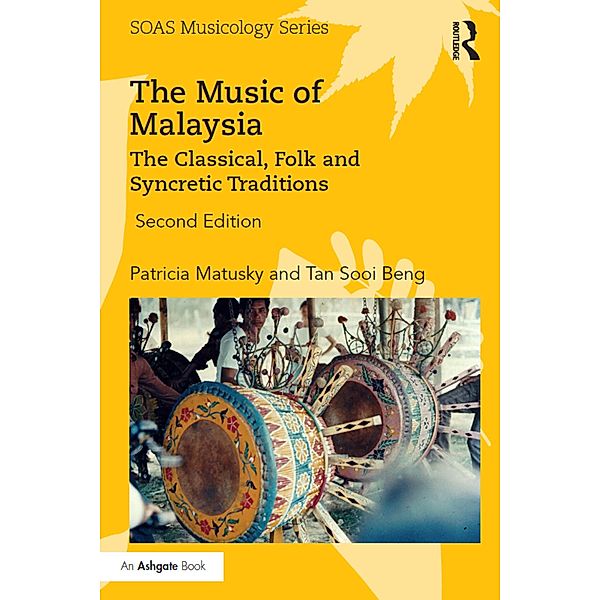 The Music of Malaysia, Patricia Matusky, Tan Sooi Beng