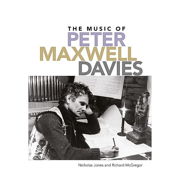 The Music of Peter Maxwell Davies, Nicholas Jones, Richard McGregor