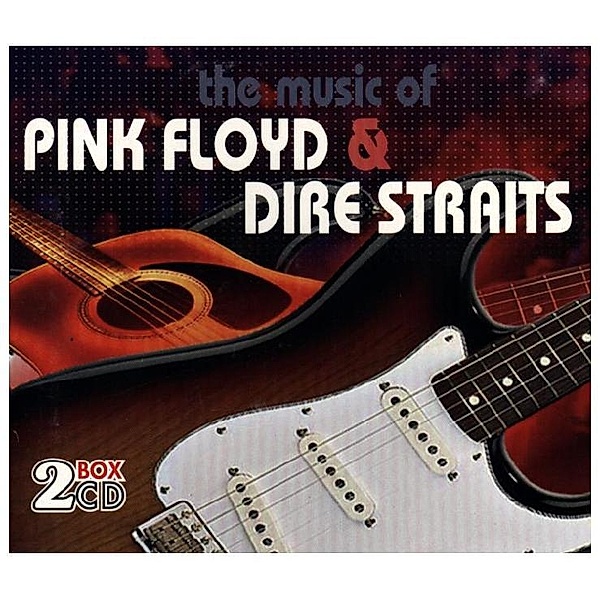 The Music of Pink Floyd & Dire Straits,2 Audio-CDs, Pink Floyd, Dire Straits