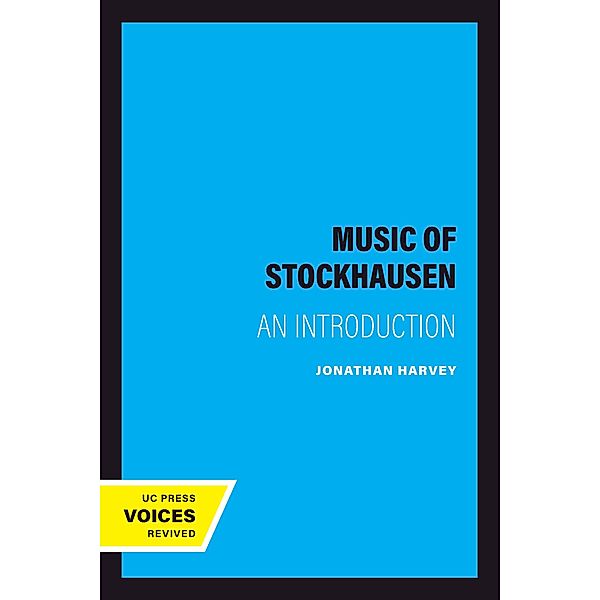 The Music of Stockhausen, Jonathan Harvey