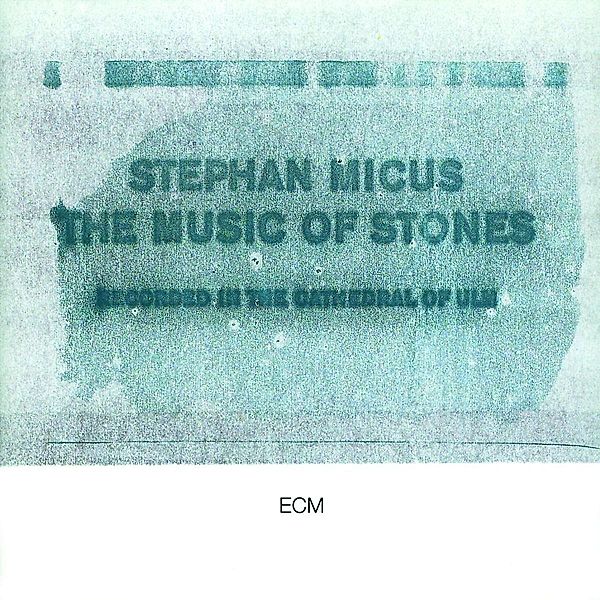 The Music Of Stones, Stephan Micus