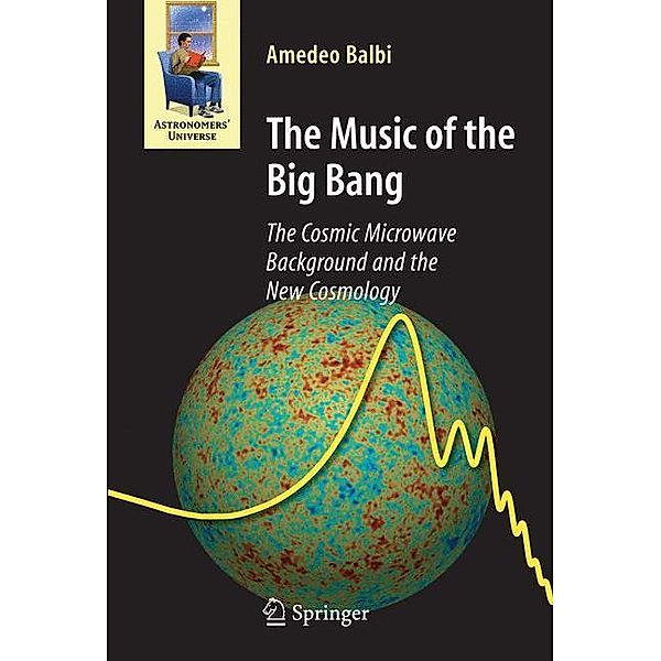 The Music of the Big Bang, Amedeo Balbi