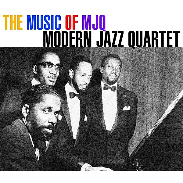 The Music Of The Mjq, Modern Jazz Quartet