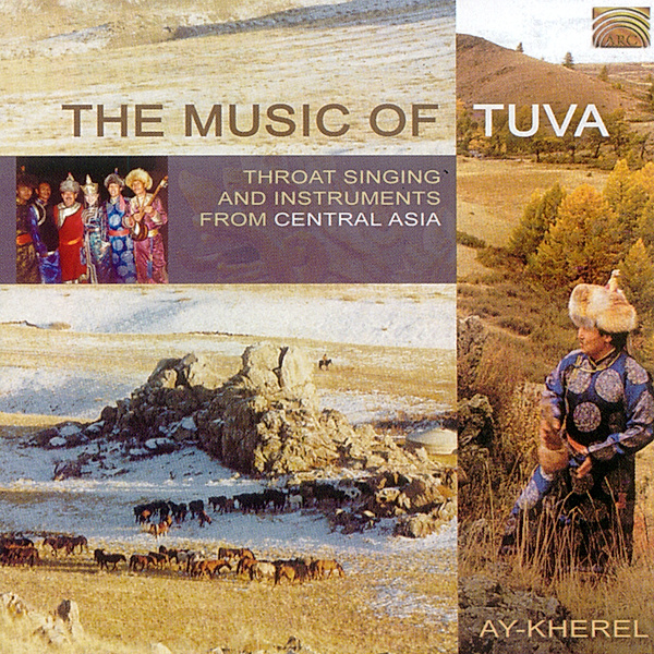 The Music Of Tuva, Ay-kherel