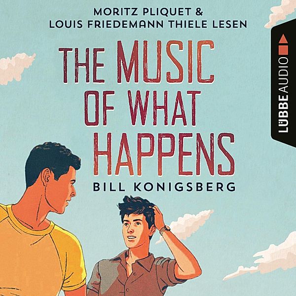 The Music of What Happens, Bill Konigsberg