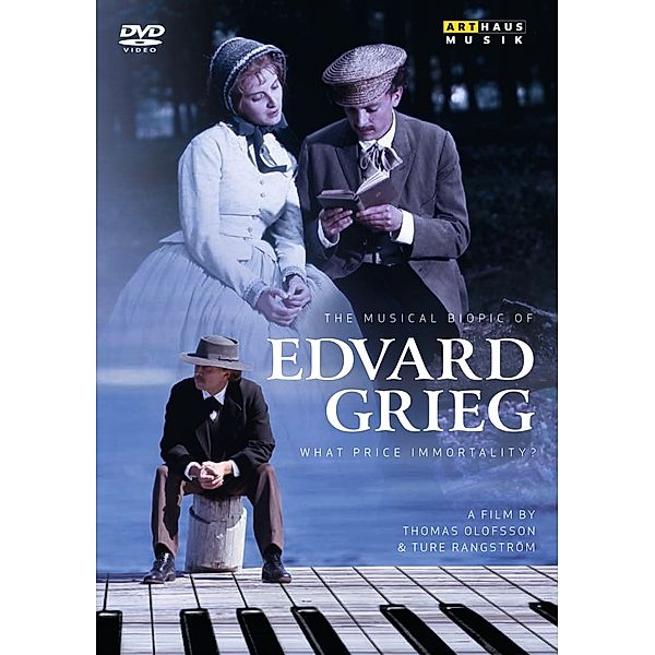 The musical biopic of Edvard Grieg-What Price..., Edvard Grieg