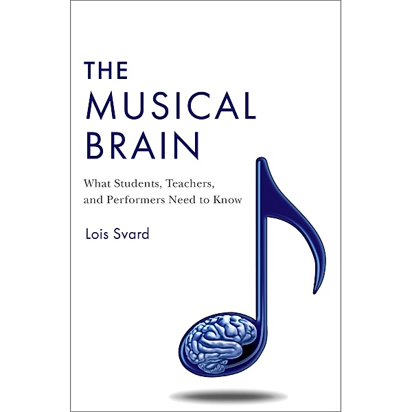 The Musical Brain, Lois Svard