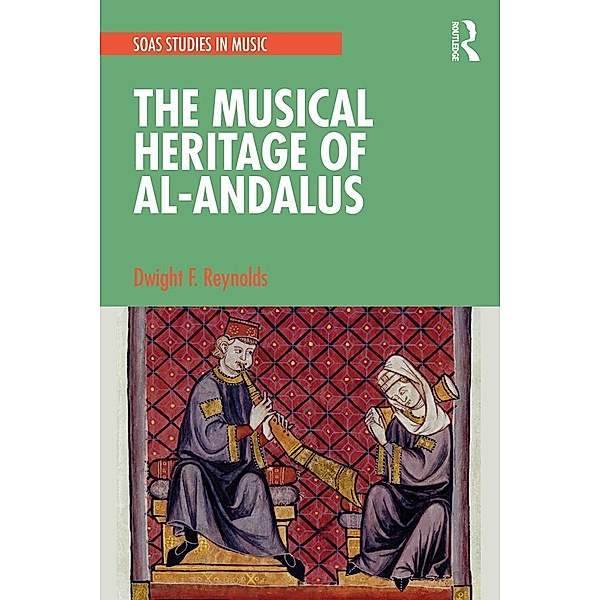 The Musical Heritage of Al-Andalus, Dwight Reynolds
