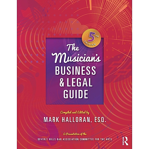 The Musician's Business and Legal Guide, Mark Halloran