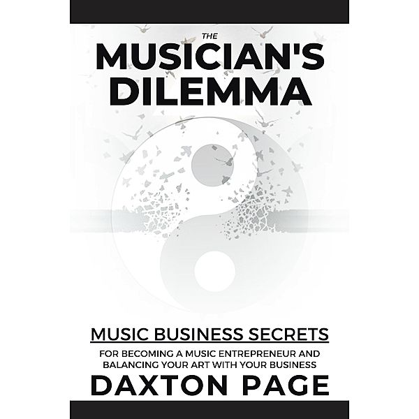 The Musician's Dilemma, Daxton Page