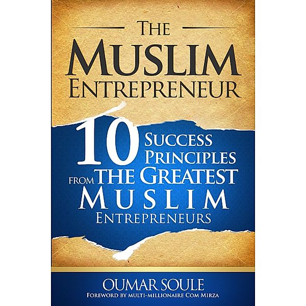 The Muslim Entrepreneur, Oumar Soule