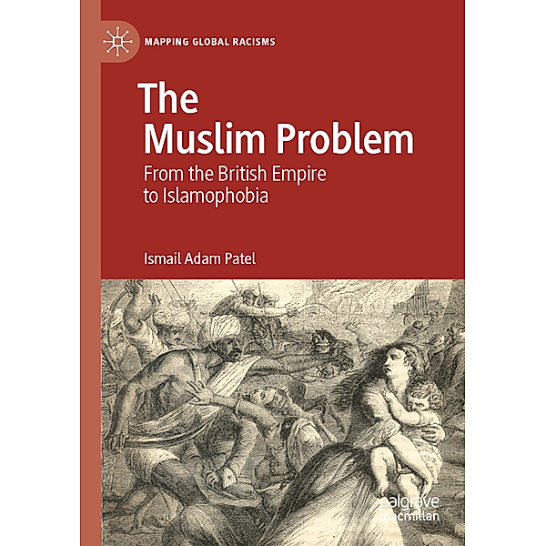 The Muslim Problem, Ismail Adam Patel