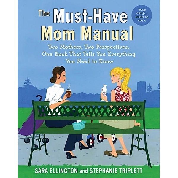 The Must-Have Mom Manual, Sara Ellington, Stephanie Triplett