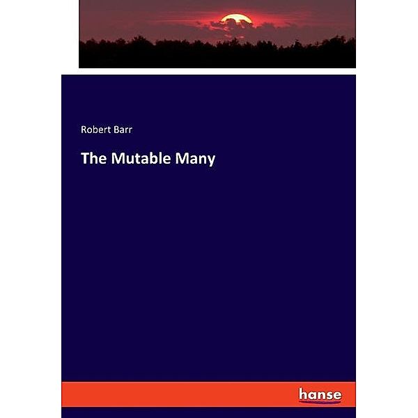 The Mutable Many, Robert Barr