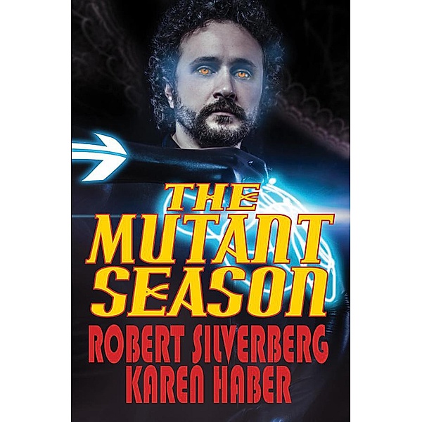 The Mutant Season, Karen Haber