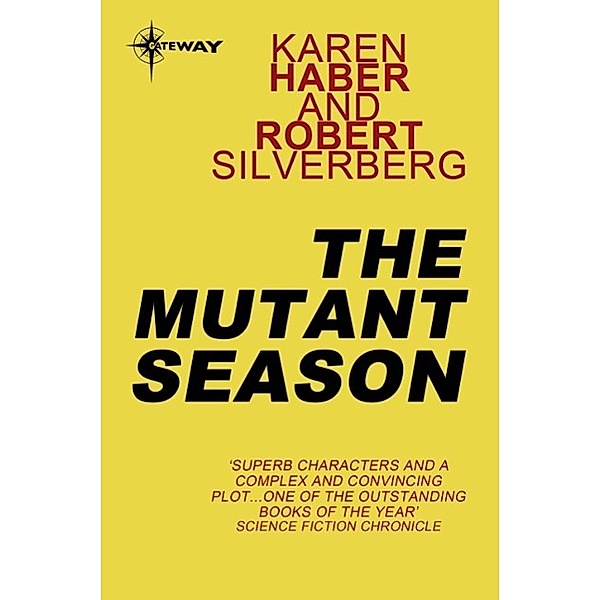 The Mutant Season / Fire in Winter Bd.1, Karen Haber
