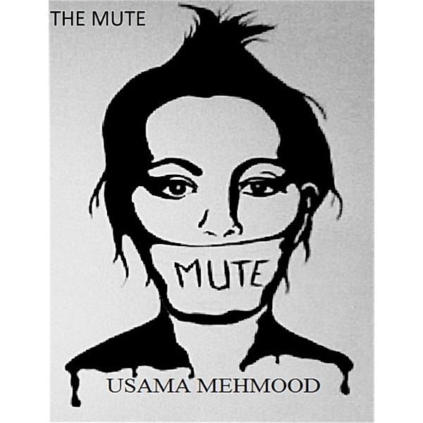 The Mute, Usama Mehmood