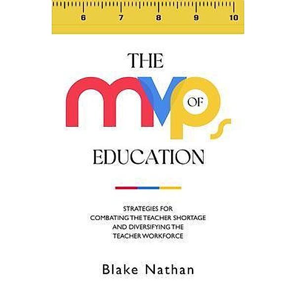 The MVPs of Education, Blake Nathan