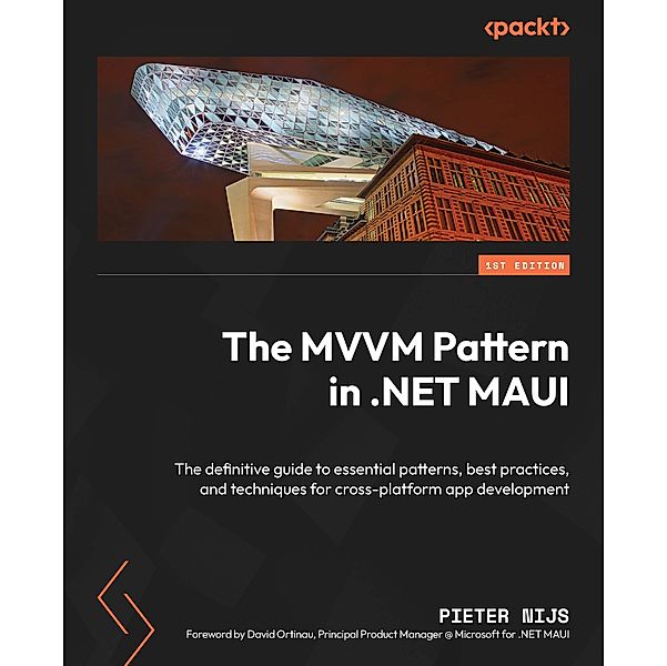 The MVVM Pattern in .NET MAUI, Pieter Nijs