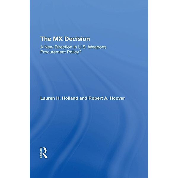 The Mx Decision, Lauren H Holland, Robert A Hoover