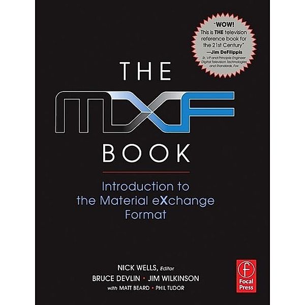 The MXF Book, Nick Wells, Oliver Morgan, Jim Wilkinson, Bruce Devlin