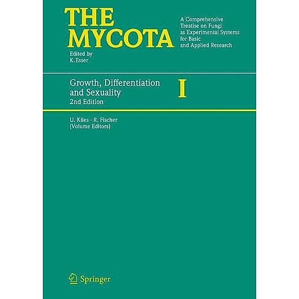 The Mycota: 1 Growth, Differentiation and Sexuality