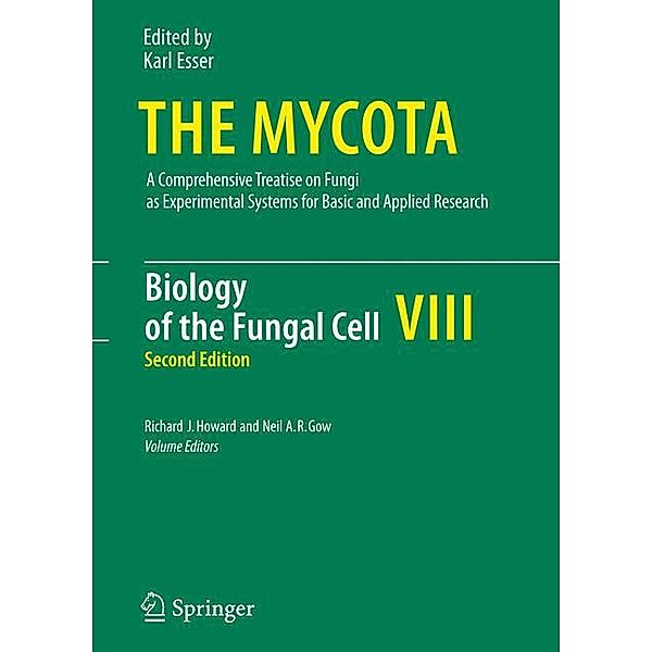 The Mycota: 8 Biology of the Fungal Cell