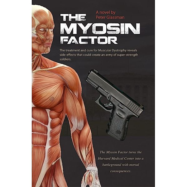 THE MYOSIN FACTOR, Peter Glassman