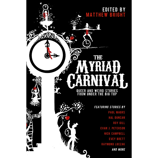 The Myriad Carnival, Matthew Bright