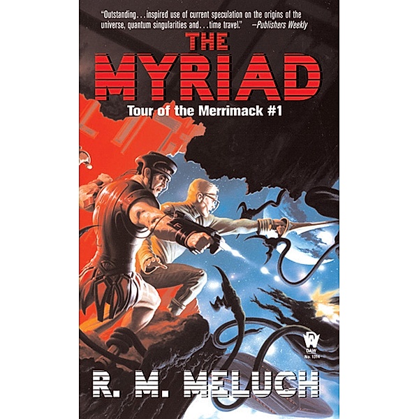 The Myriad / Tour of the Merrimack Bd.1, R. M. Meluch