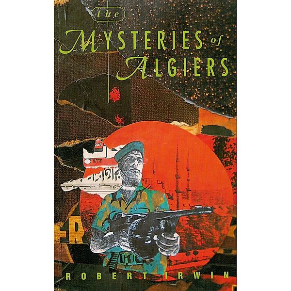 The Mysteries of Algiers / Original Fiction In Paperback Bd.0, Robert Irwin
