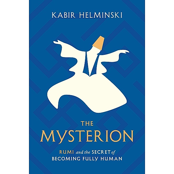 The Mysterion, Kabir Helminski