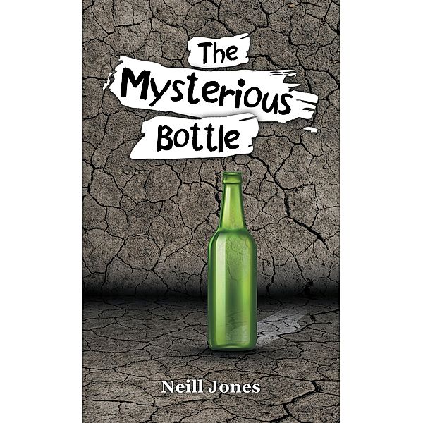 The Mysterious Bottle, Neill Jones