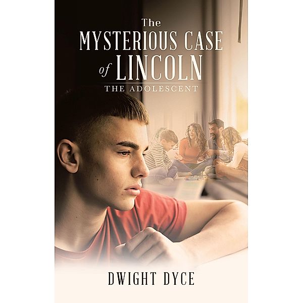 The Mysterious Case of Lincoln, Dwight Dyce
